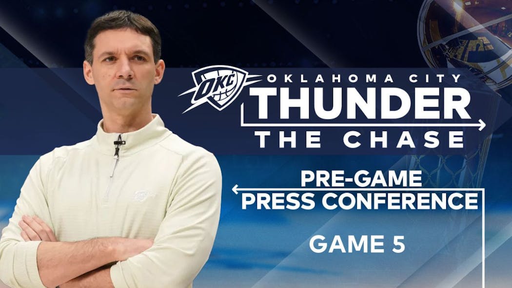 Thunder Pre-Game Press Conference